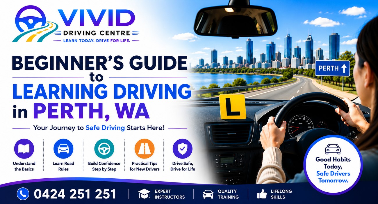 Beginner’s Guide to Learning Driving in Perth WA